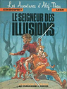 Les Aventures d'Alef-Thau, tome 4 : Le seigneur des illusions par Jodorowsky