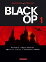 Black Op, tome 1 par Desberg