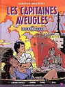 Canal Choc, tome 2 : Les capitaines aveugles par Mzires
