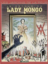 Les jardins de la peur, tome 2 : Le retour de Lady Mongo par Dufaux