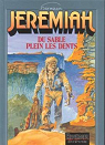 Jeremiah, tome 2 : Du sable plein les dents par Hermann