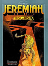 Jeremiah, tome 7 : Afromerica par Hermann