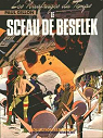 Les Naufrags du Temps, tome 7 : Le Sceau de Beselek par Gillon
