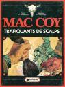 Mac Coy, tome 7 : Trafiquants de scalps par Gourmelen