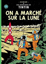 Les Aventures de Tintin, tome 17 : On a marché sur la Lune par Hergé