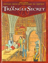 Le Triangle Secret, tome 4 : L'Évangile oublié par Convard
