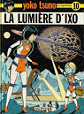 Yoko Tsuno, tome 10 : La lumière d'Ixo par Leloup