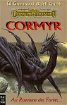 Les Royaumes Oublis - La saga de Cormyr, tome 1 : Cormyr par Grubb