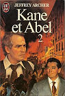 Kane et Abel, tome 2 par Archer