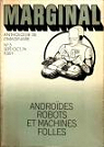 Marginal, tome 5 : Androïdes, robots et machines folles par Marginal