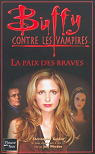 Buffy contre les vampires, tome 39 : La paix des braves  par Golden