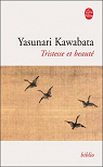 Tristesse et Beauté par Kawabata