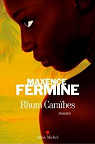 Rhum Caraïbes par Fermine