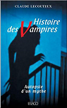 Histoire des vampires : Autopsie d'un mythe par Lecouteux