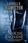 Anita Blake, tome 10 : Narcisse enchan par Hamilton