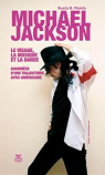 Michael Jackson : le visage, la musique et la danse : anamnse d'une trajectoire afro-amricaine par Malela