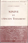 Ninive et l'Ancien Testament par Parrot