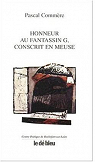 Honneur au Fantassin G, conscrit en Meuse par Commre