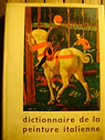 Dictionnaire de la peinture italienne par Larousse