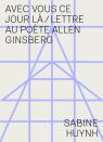 Avec vous ce jour-l - lettre au pote Allen Ginsberg par Huynh