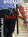 Kill that marquise par Brosseau