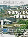 Les prunes de Tirana par Kahn