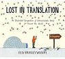 Lost in Translation : An Illustrated Compendium of Untranslatable Words from Around the World par Sanders