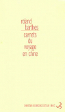 Carnets du voyage en Chine par Barthes