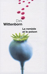 Le remède et le poison par Wittenborn