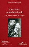 Otto Gross et Wilhelm Reich : Essai contre la castration de la pense par Amar
