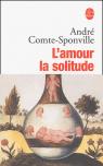 L'Amour, la solitude par Comte-Sponville