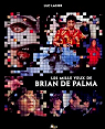 Les Mille yeux de Brian de Palma par Lagier