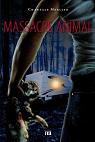 Massacre animal par Mercier