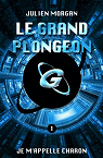 Le Grand Plongeon, pisode 1: Je m'appelle Charon par Morgan