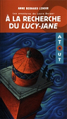 A la recherche du Lucy Jane 2e edition Les aventures de Laura Berger 1 par Bernard-Lenoir
