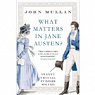 What Matters in Jane Austen? par Mullan