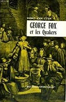 George Fox et les Quakers par Henry Van Etten