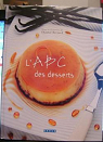 L'ABC du dessert par tudes et de documentation du sucre