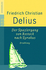 Der Spaziergang von Rostock nach Syrakus par Delius