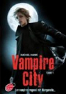 Vampire City, tome 1 : Morganville  par Caine
