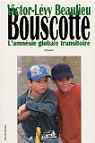Bouscotte, tome 3 : L'Amnsie globale transitoire par Beaulieu