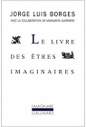 Le livre des êtres imaginaires par Borges