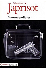 Romans policiers par Japrisot