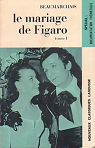 Le mariage de Figaro, tome 1 par Beaumarchais