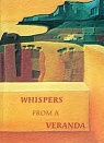 Whispers from a Veranda par writers