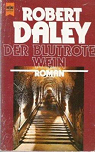 Der blutrote Wein (Strong Wine, Red as Blood) par Daley