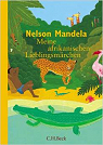 Meine afrikanischen Lieblingsmrchen par Mandela
