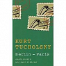 Berlin - Paris par Tucholsky