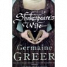 Shakespeare's Wife par Greer