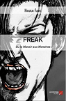 Freak ou le Manoir aux Monstres par Fanel